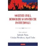 eBook Societate civila, democratie si constructie institutionala - Arpad (coord.) Todor