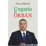 eBook Ungaria lui Orban - Paul Lendvai
