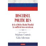 eBook Discursul politic rus de la al Doilea Razboi Mondial la conflictul ruso-ucrainean - Galia (coord.) Ackerman