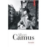 eBook Actuale. Cronici 1939-1958 - Albert Camus