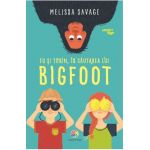 eBook Eu si Tobin, in cautarea lui Bigfoot - Melissa Savage