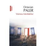 eBook Vremea intrebarilor - Octavian Paler