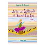 eBook Julie cea Saltareata si Vecinul Cioc-Cioc - Ioana Crihana