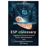 eBook ESP eGlossary. Legalese & Political Science, Public Administration and International Relations, ESP Terms - Silvia Osman