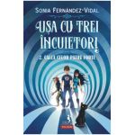 eBook Usa cu trei incuietori Vol.2: Calea celor patru forte - Sonia Fernandez-Vidal