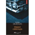 eBook Maigret calatoreste - Georges Simenon