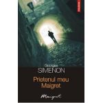 eBook Prietenul meu Maigret - Georges Simenon