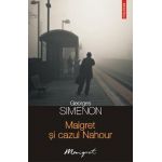 eBook Maigret si cazul Nahour - Georges Simenon