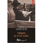 eBook Maigret si omul dublu - Georges Simenon