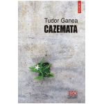 eBook Cazemata - Tudor Ganea