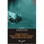 eBook Steaua Nordului. Hanul inecatilor. Stan Ucigasul. Batrina doamna din Bayeux - Georges Simenon