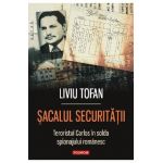 eBook Sacalul Securitatii. Teroristul Carlos in slujba regimului Ceausescu - Liviu Tofan