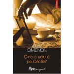 eBook Cine a ucis-o pe Cecile - Georges Simenon
