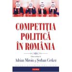 eBook Competitia politica in Romania - Adrian Miroiu
