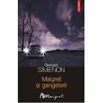 eBook Maigret si gangsterii - Georges Simenon