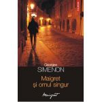 eBook Maigret si omul singur - Georges Simenon