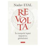 eBook Revolta. In transeele luptei impotriva globalizarii - Nadav Eyal