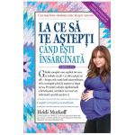 eBook La ce sa te astepti cand esti insarcinata - Heidi Murkoff