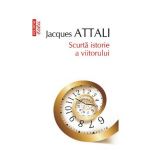 eBook Scurta istorie a viitorului - Jacques Attali