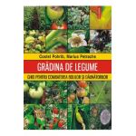 eBook Gradina de legume. Ghid pentru combaterea bolilor si daunatorilor - Marius Petrache