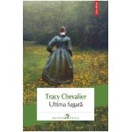 eBook Ultima fugara - Tracy Chevalier