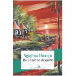 eBook Raul care ne desparte - Ngugi wa Thiong'o