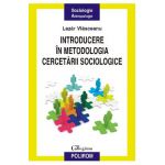 eBook Introducere in metodologia cercetarii sociologice - Lazar Vlasceanu