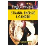 eBook Strania energie a gandirii - Florin Gheorghita