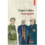 eBook Cismigienii - Eugen Cadaru