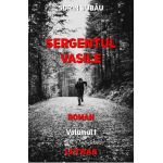 eBook Sergentul Vasile Vol.1 - Sorin Bubau