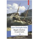 eBook Regele Zibeline in jurul lumii - Jean-Christophe Rufin