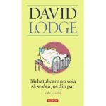 eBook Barbatul care nu voia sa se dea jos din pat si alte povestiri - David Lodge