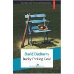 eBook Bucky Fucking Dent - David Duchovny