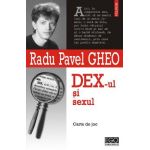 eBook DEX-ul si sexul - Radu Pavel Gheo