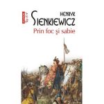 eBook Prin foc si sabie - Henryk Sienkiewicz