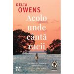 eBook Acolo unde canta racii - Delia Owens