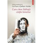 eBook Cum citesc barbatii cartile femeilor - Lia (coord.) Faur
