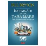 eBook Insemnari dintr-o tara mare visul american vazut de aproape - Bill Bryson