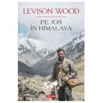 eBook Pe jos in Himalaya - Levison Wood