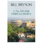 eBook Calatorii prin Europa - Bill Bryson