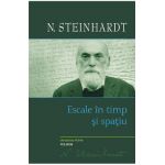 eBook Escale in timp si spatiu - N. Steinhardt