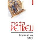 eBook Ionescu in tara tatalui - Marta Petreu