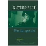 eBook Prin altii spre sine - N. Steinhardt