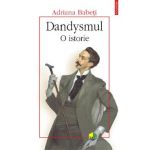 eBook Dandysmul. O istorie - Adriana Babeti