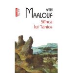 eBook Stinca lui Tanios - Amin Maalouf