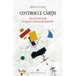 eBook Controlul cartii. Cenzura literaturii in regimul comunist din Romania - Liliana Corobca
