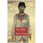 eBook Do Not Cross - Dora Pavel