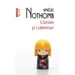 eBook Uimire si cutremur - Amelie Nothomb