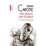 eBook Alte glasuri, alte incaperi - Truman Capote