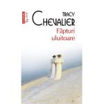 eBook Fapturi uluitoare - Tracy Chevalier